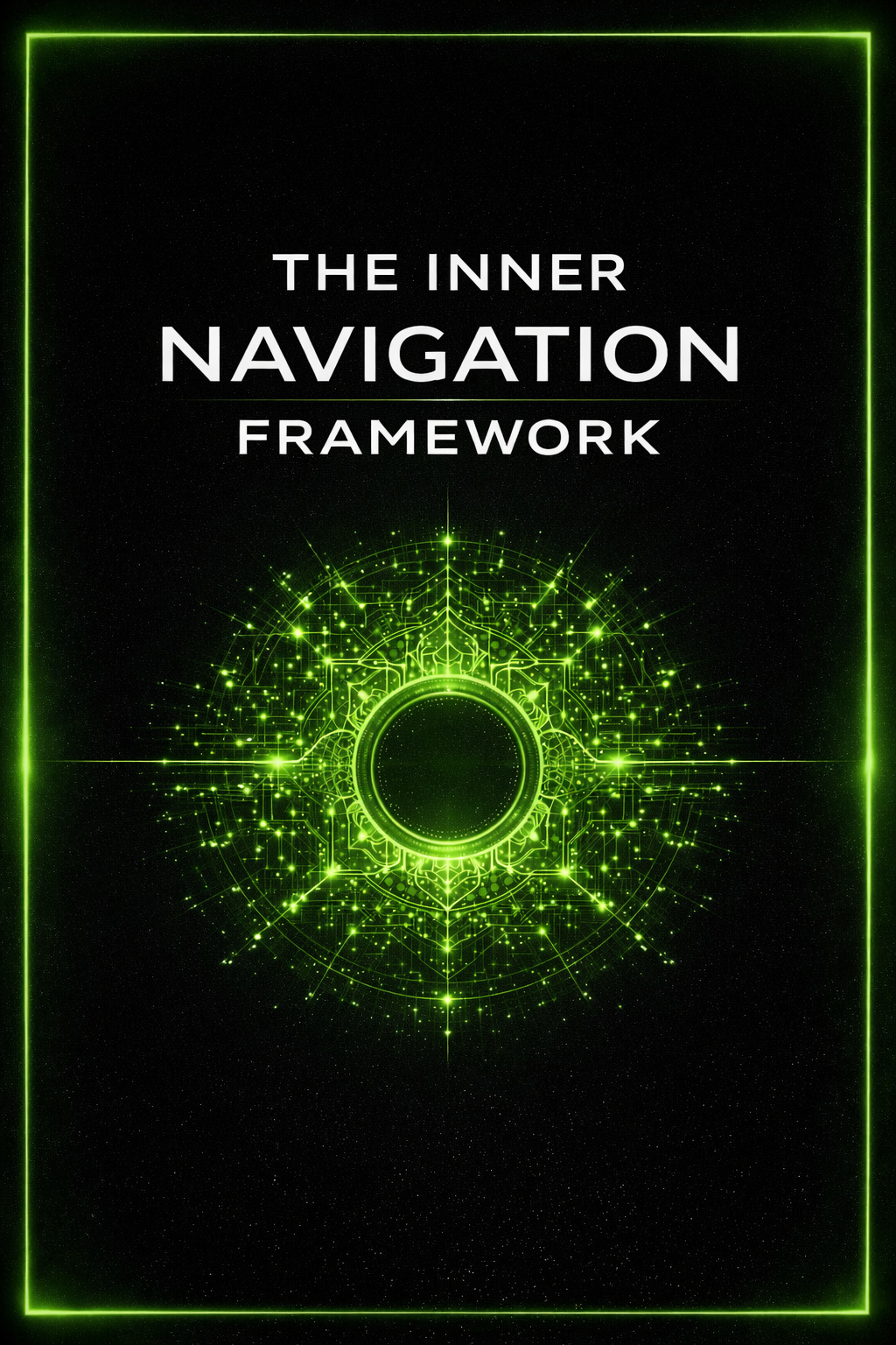 The Inner Navigation Framework